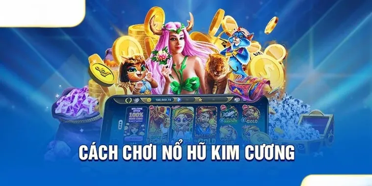 Khám Phá Nổ Hũ Kim Cương BJ88: Quay Là Trúng Thưởng Lớn Nhanh Chóng 2 Khám Phá Nổ Hũ Kim Cương BJ88: Quay Là Trúng Thưởng Lớn Nhanh Chóng